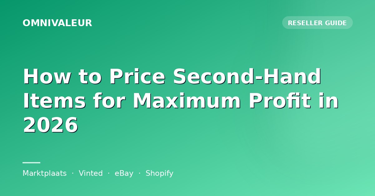How to Price Second-Hand Items for Maximum Profit in 2026