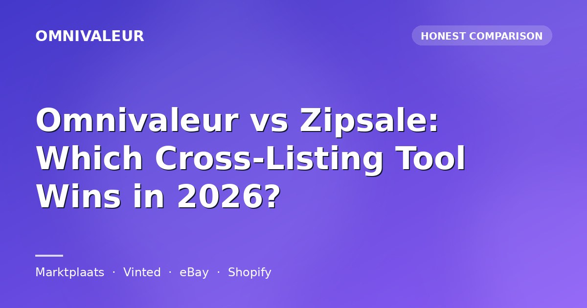 Omnivaleur vs Zipsale: Which Cross-Listing Tool Wins in 2026?