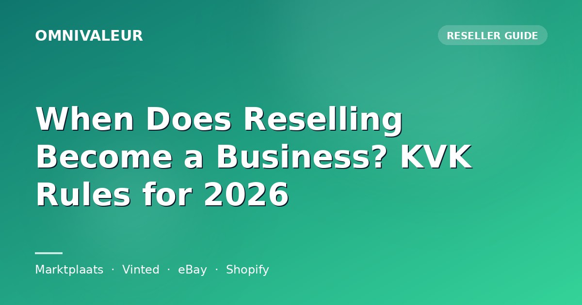When Does Reselling Become a Business? KVK Rules for 2026